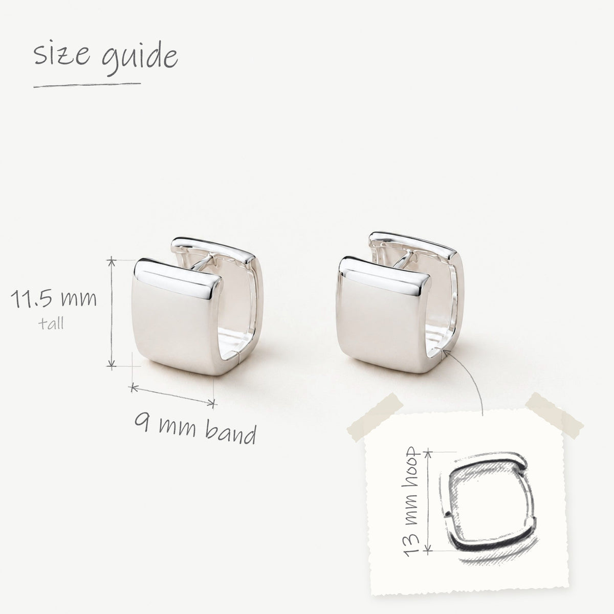 Size guide for chunky square sterling silver huggie earrings labelled 11.5 mm tall, 9 mm band and 13 mm hoop